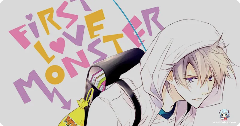 First Love Monster