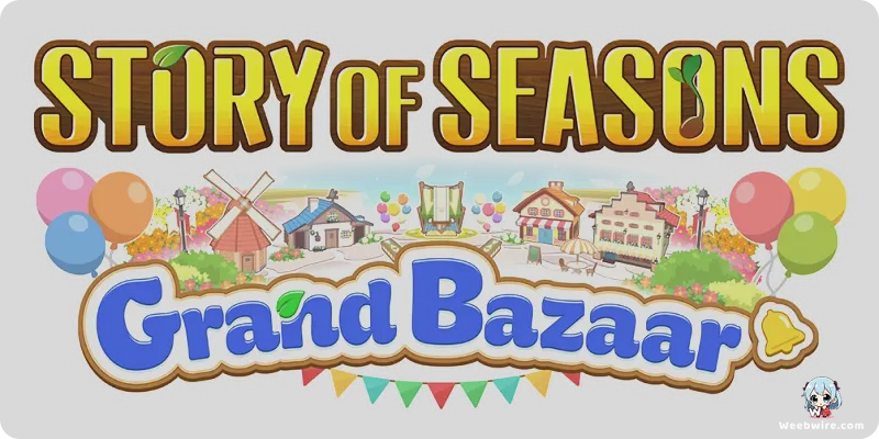 Story of Seasons: Grand Bazaar Remake Trailer | Weebwire
