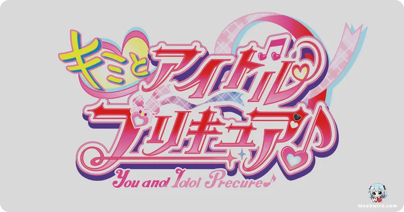 'You and Idol Precure♪' Film Theme Song Revealed | Weebwire