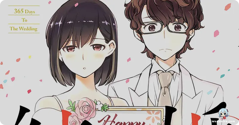 365 Days to the Wedding: Subtle Romance & Awkward Love | Weebwire