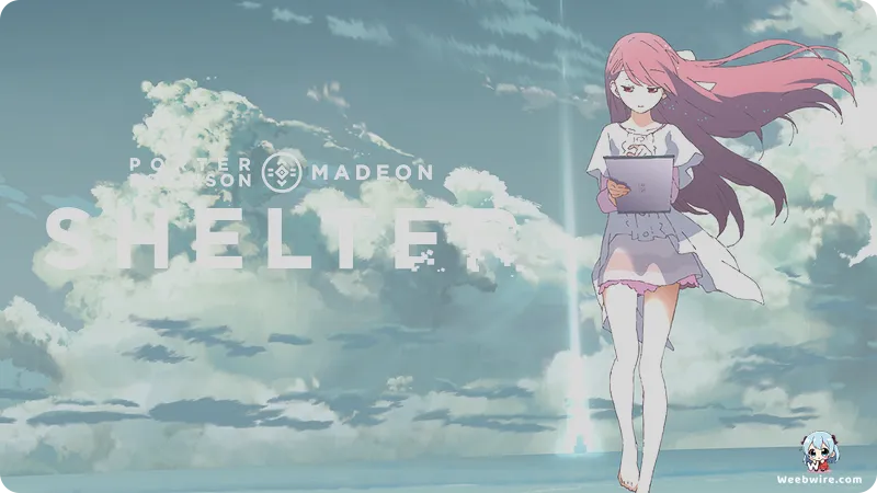 'Shelter' Anime: A Deep Dive into Porter Robinson's Masterpiece | Weebwire