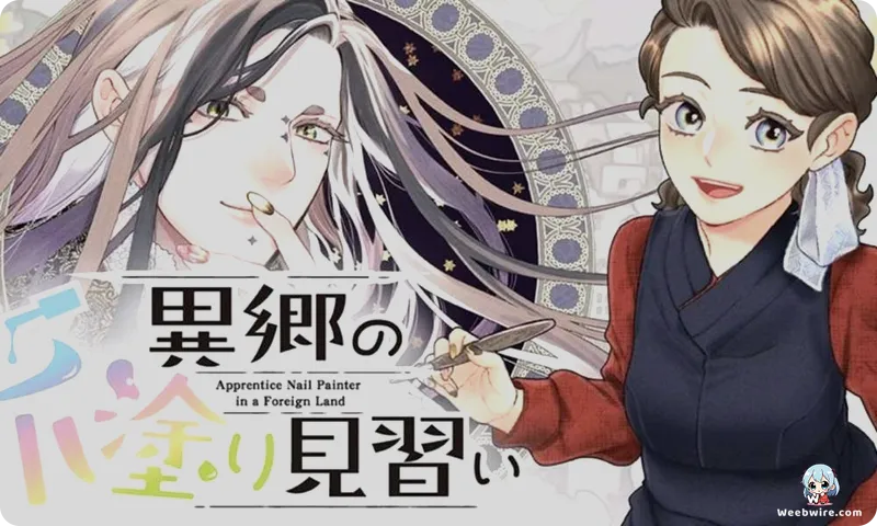 Apprentice Nail Artist in a Foreign Land Anime Confirmed | Weebwire