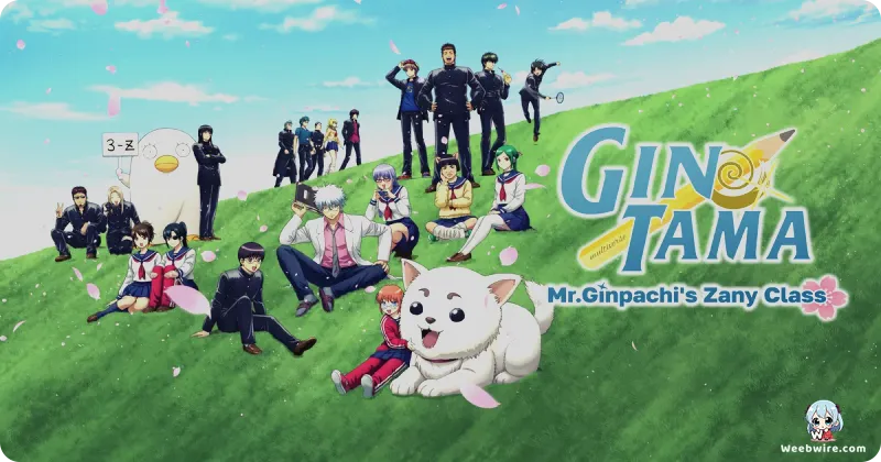 Gintama: Mr. Ginpachi's Zany Class ED MV Released | Weebwire