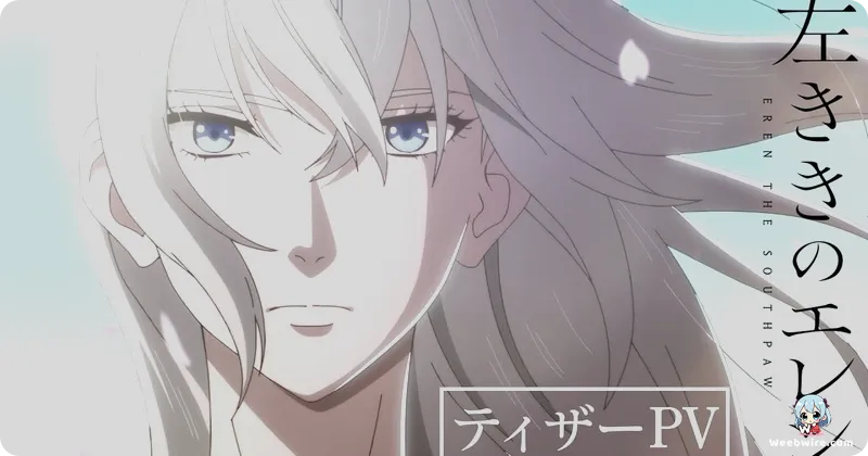 Eren the Southpaw Anime Confirms April 2026 Premiere | Weebwire