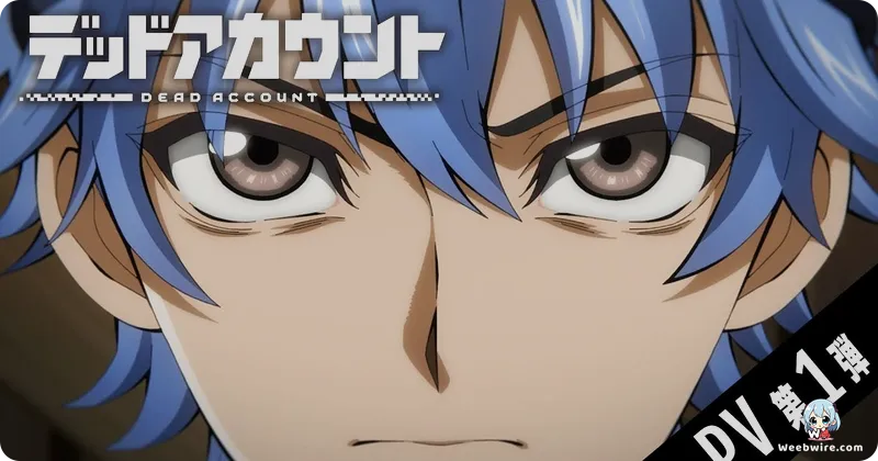 Dead Account Episode 3 Airs, Confirms 12-Episode Run | Weebwire